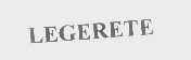 LEGERETE