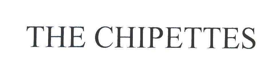 THE CHIPETTES