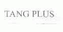 TANG PLUS