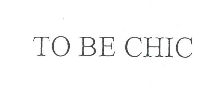 TO BE CHIC