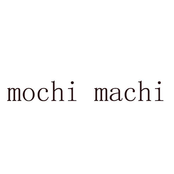 MOCHI MACHI