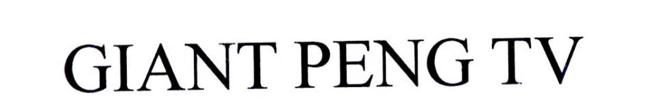 GIANT PENG TV