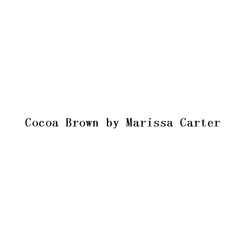 COCOA BROWN BY MARISSA CARTER