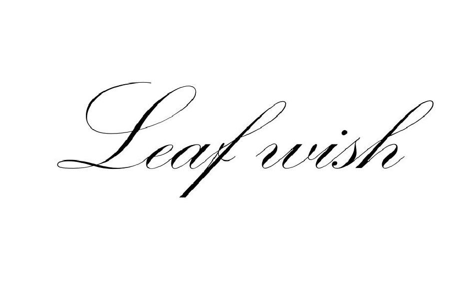 LEAF WISH
