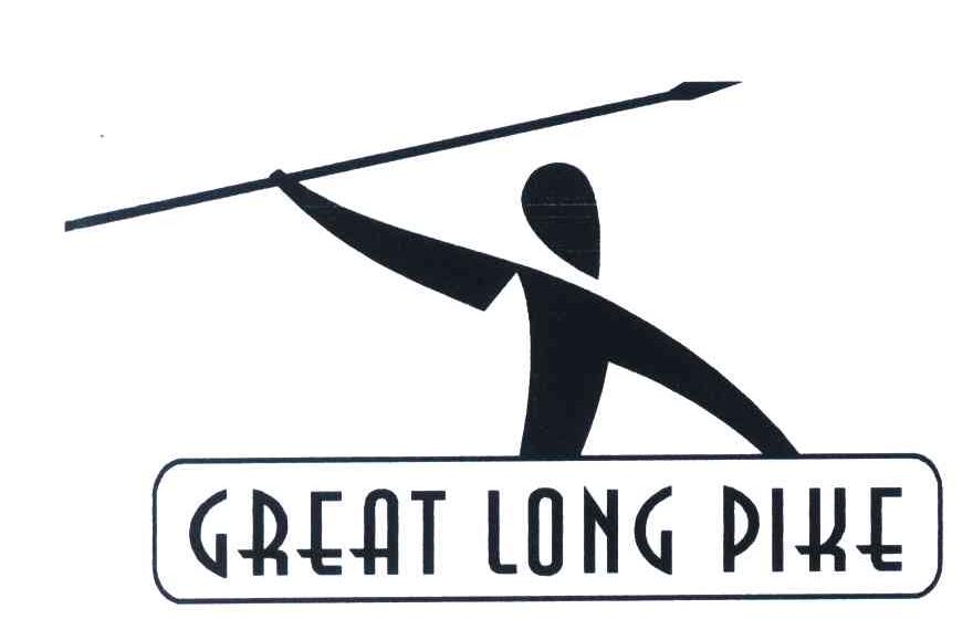 GREAT LONG PIKE