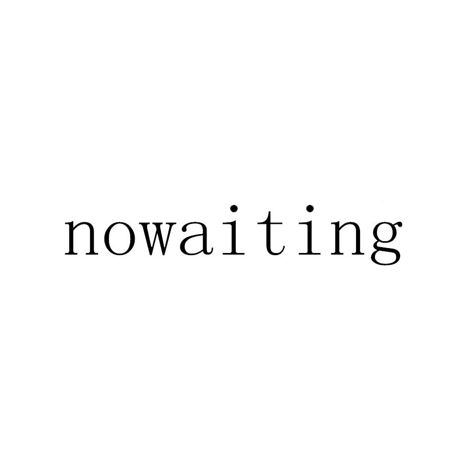 NOWAITING