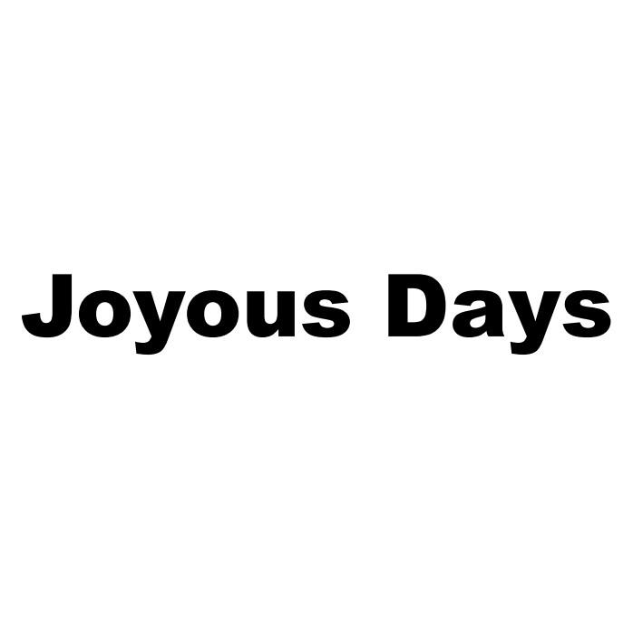 JOYOUS DAYS