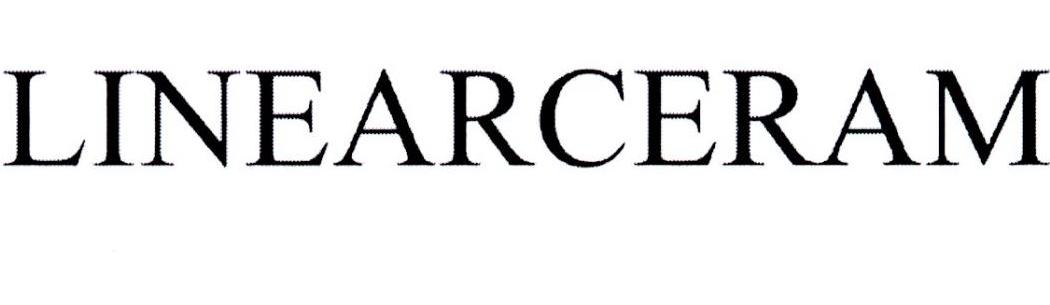 LINEARCERAM