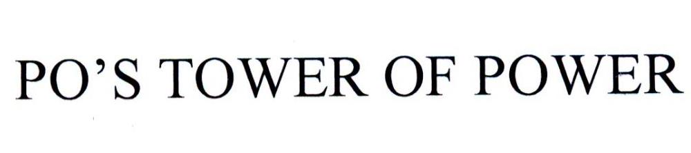 PO&lsquo;S TOWER OF POWER