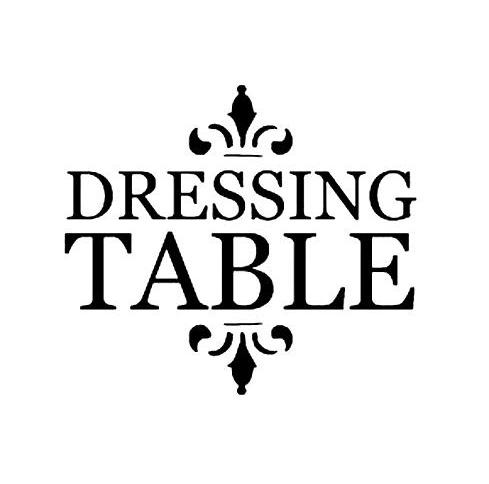 DRESSING TABLE