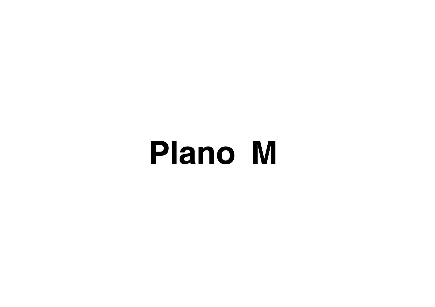 PLANO M