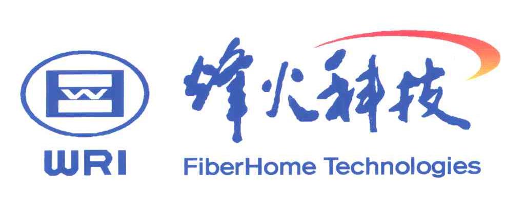 烽火科技WRI；FIBIHOME TECHNOLOGIES