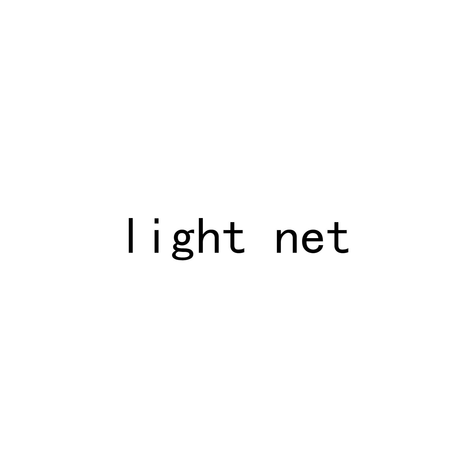 LIGHT NET