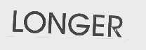 LONGER