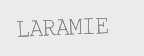 LARAMIE