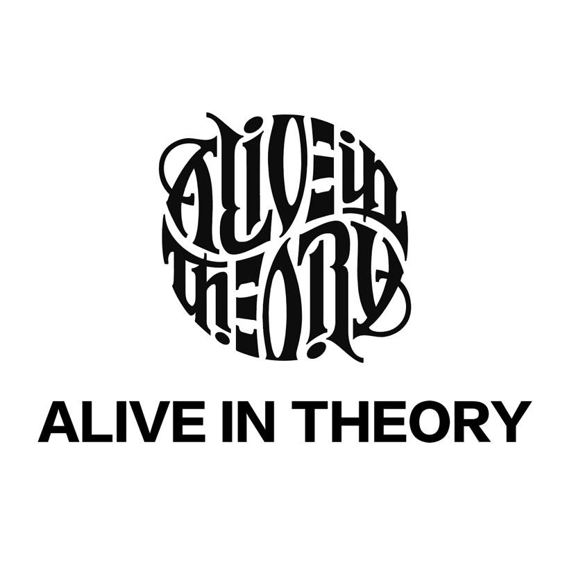 ALIVE IN THEORY