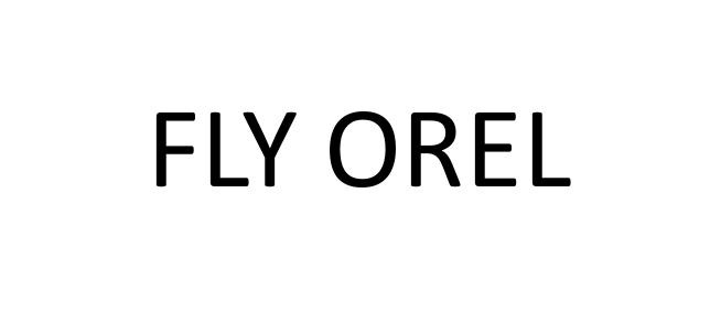 FLY OREL