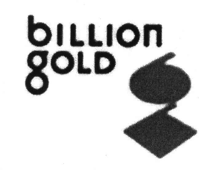 BILLION GOLD