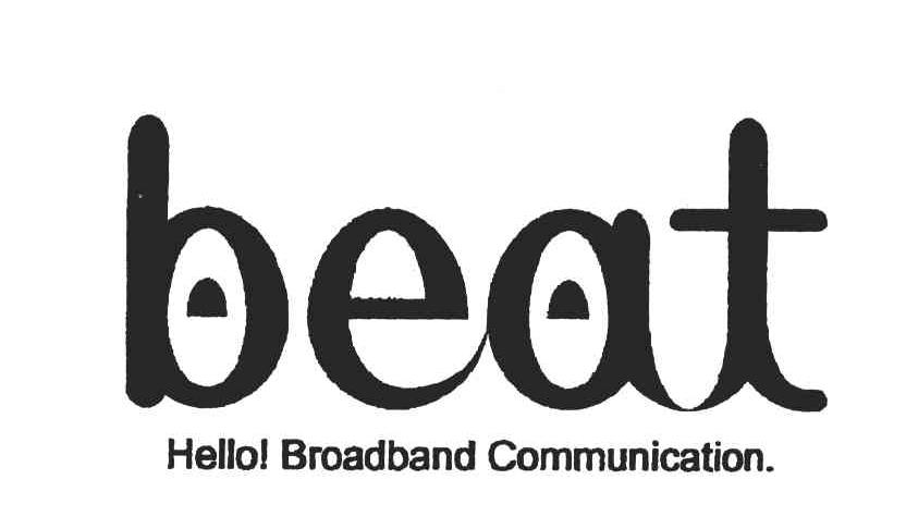BEAT;HELLO BROADBAND COMMUNICATION