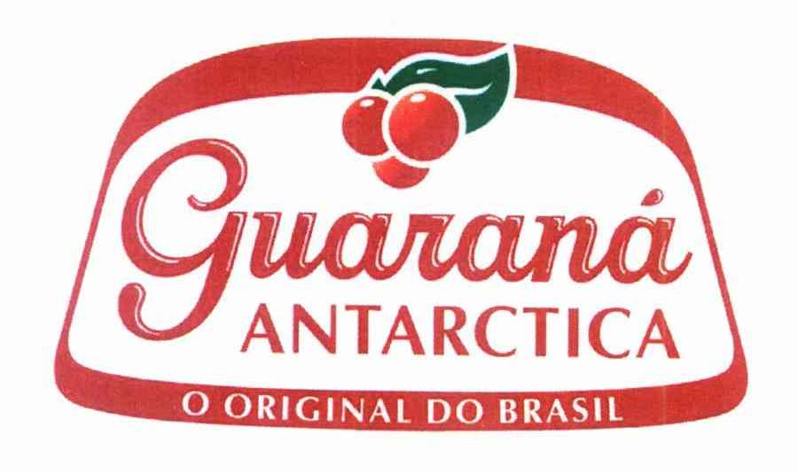 GUARANA ANTARCTICA: O ORIGINAL DO BRASIL GUARANA