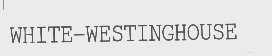 WHITE-WESTINGHOUSE