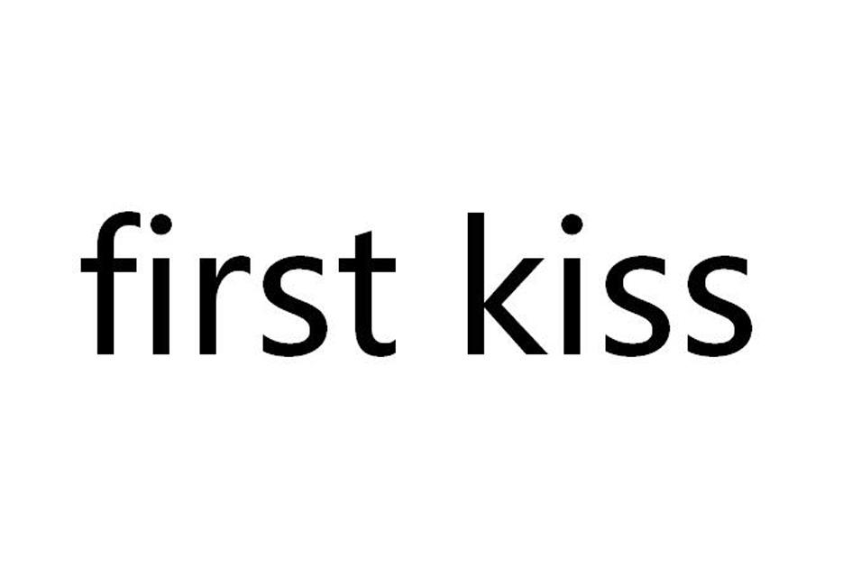 FIRST KISS