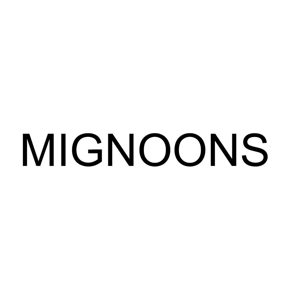 MIGNOONS