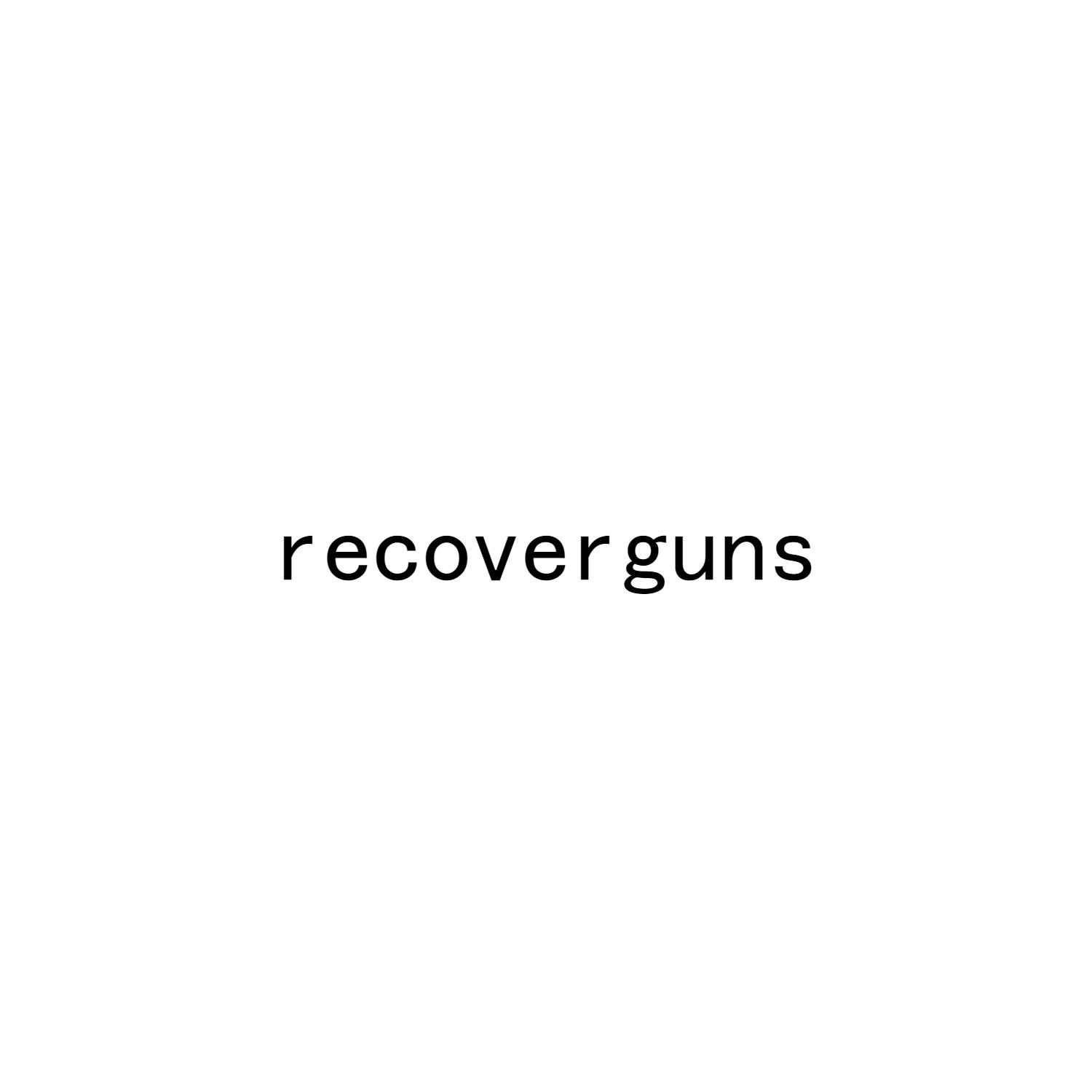 RECOVER GUNS