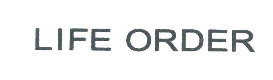 LIFE ORDER