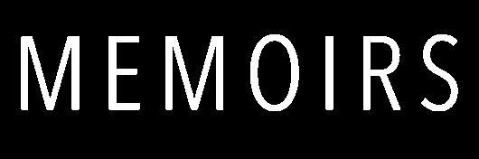 MEMOIRS