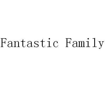 FANTASTIC FAMILY