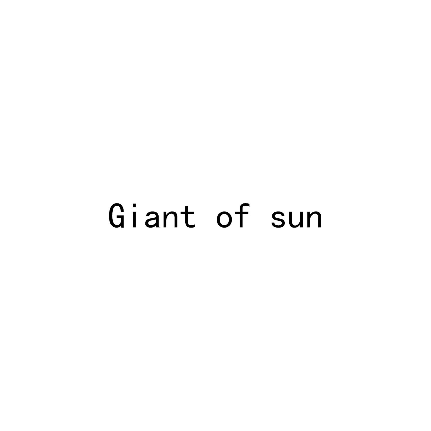 GIANT OF SUN
