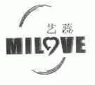 艺蕊;MILOVE
