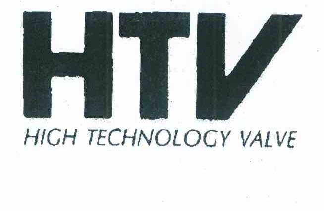 HTV HIGH TECHNOLOGY VALVE
