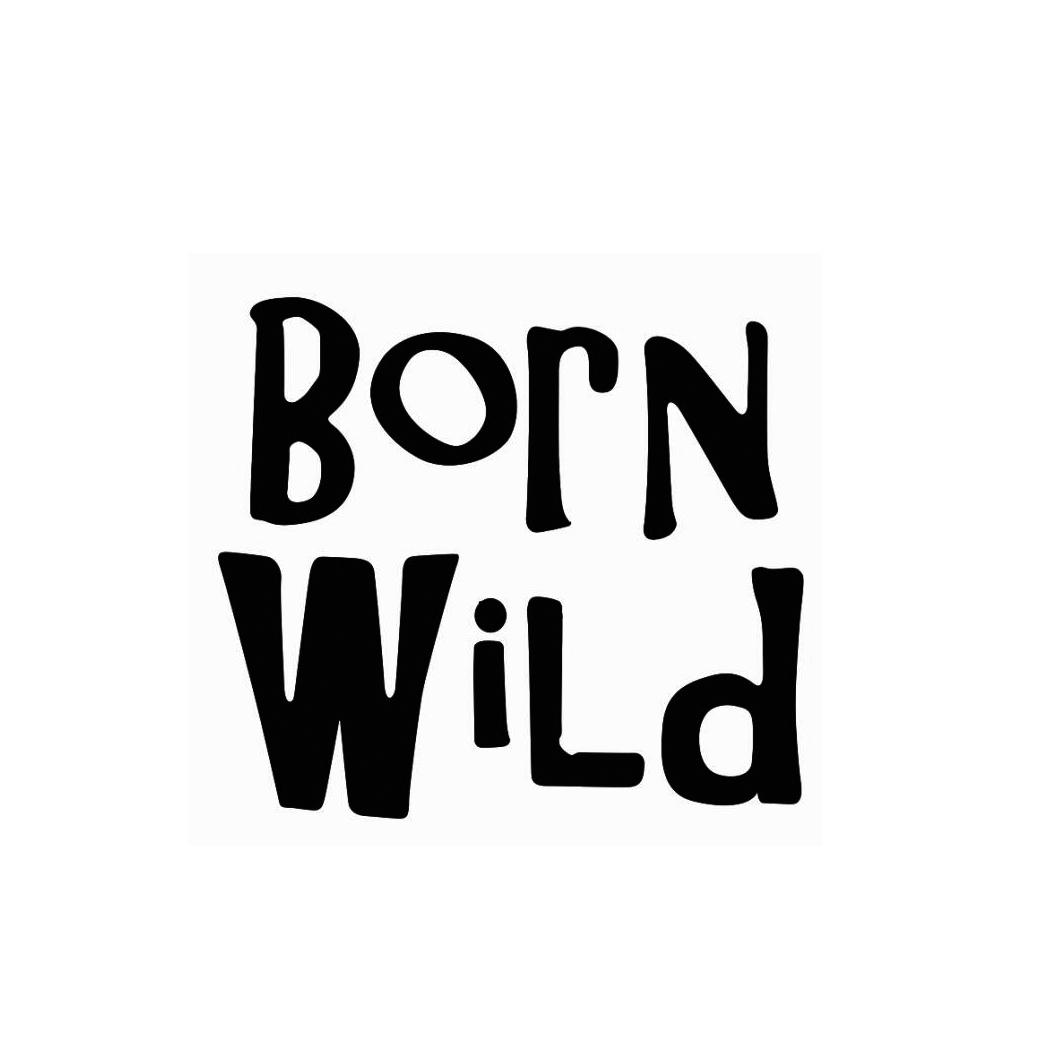 BORN WILD