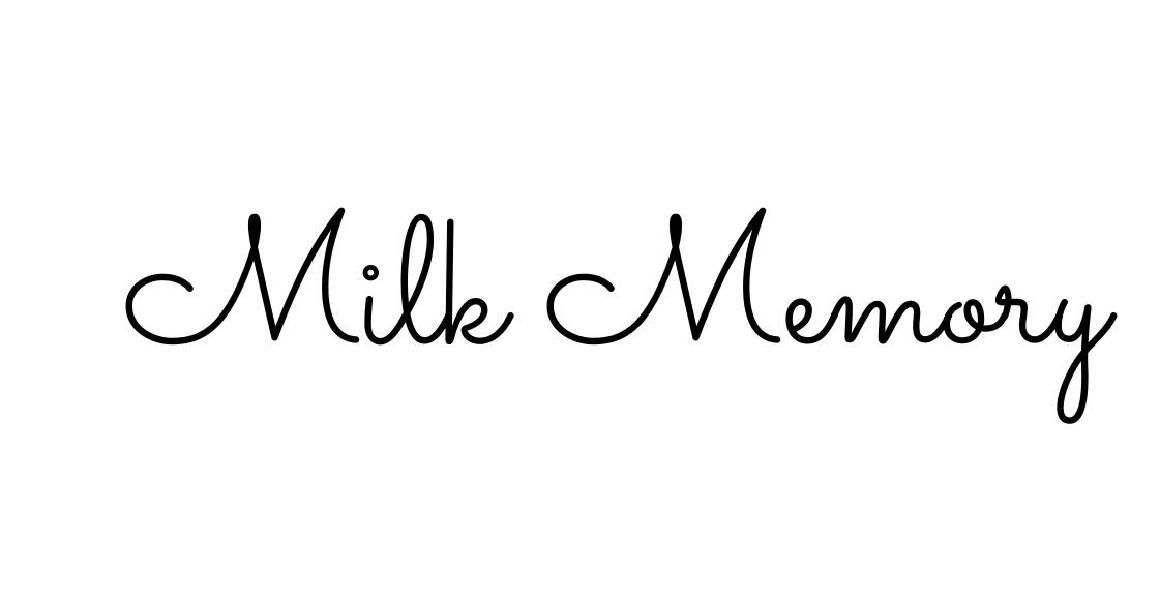 MILK MEMORY