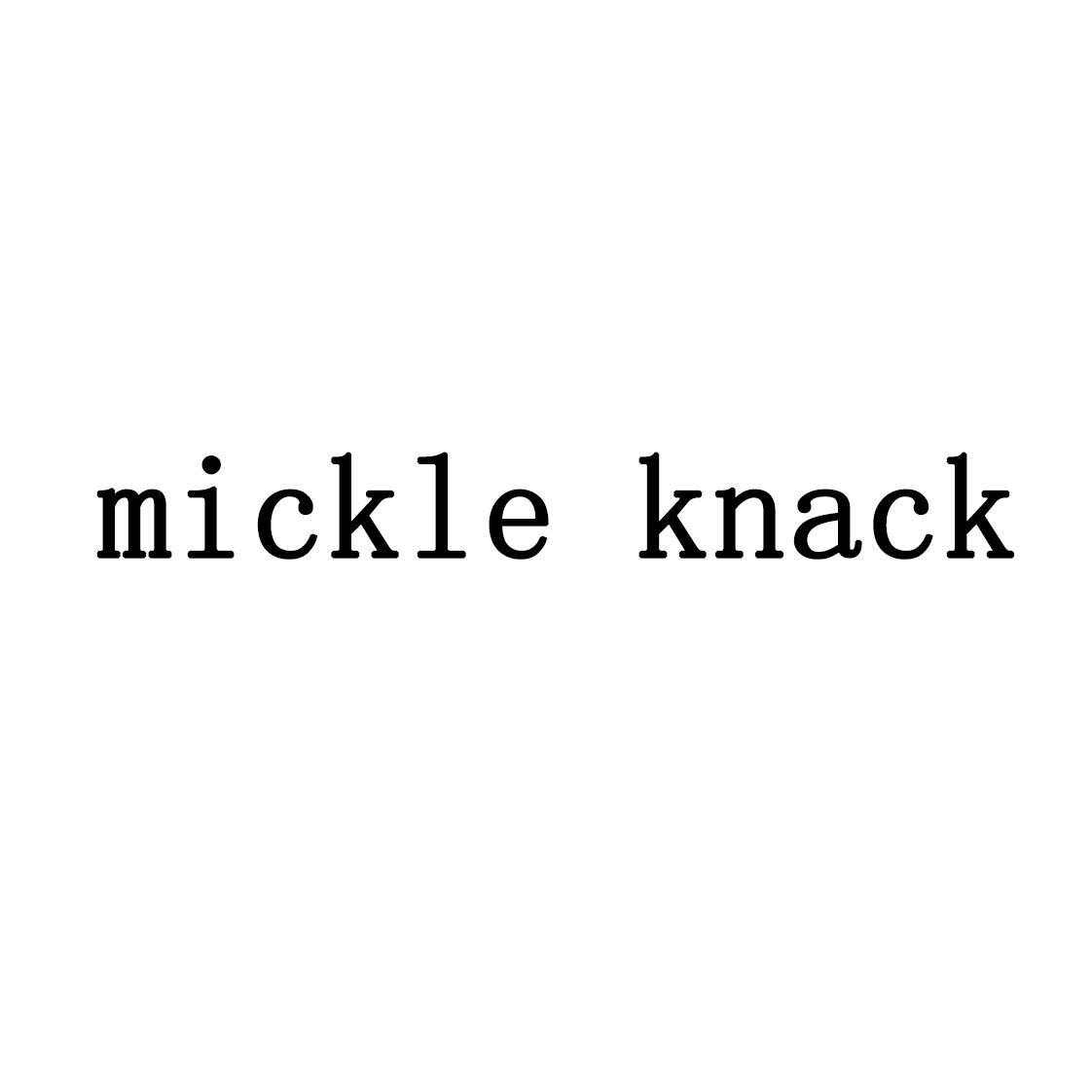 MICKLE KNACK