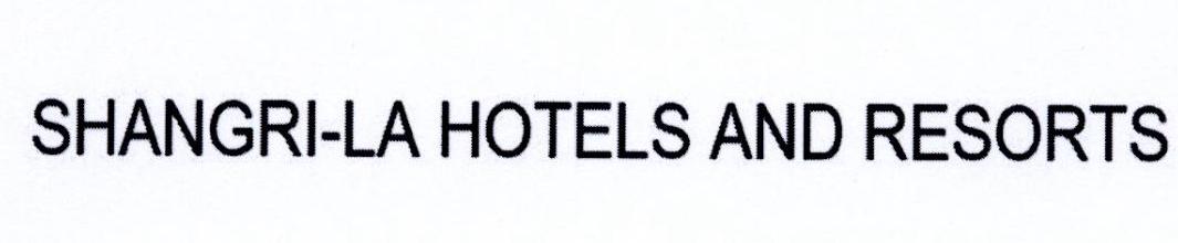 SHANGRI-LA HOTELS AND RESORTS