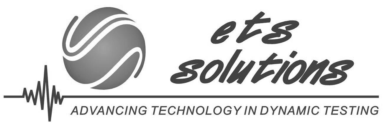 ADVANCING TECHNOLOGY IN DYNAMIC TESTING ETS SOLUTIONS