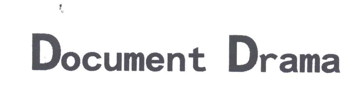 DOCUMENT DRAMA
