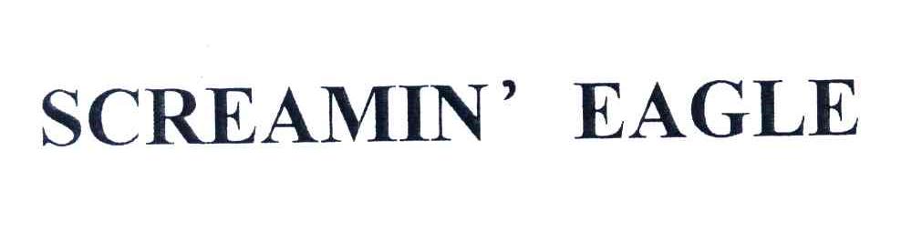 SCREAMIN＇EAGLE