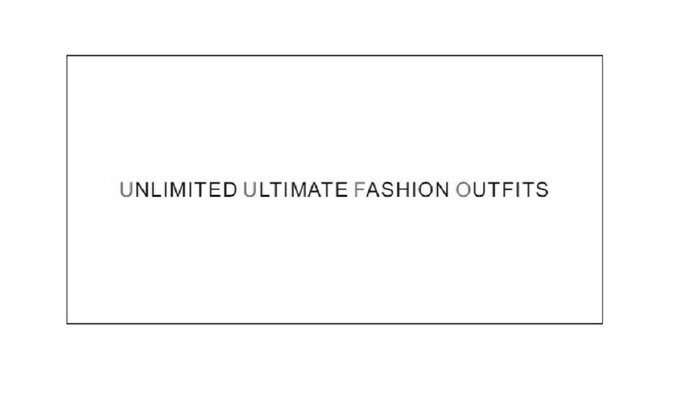 UNLIMITED ULTIMATE FASHION OUTFITS
