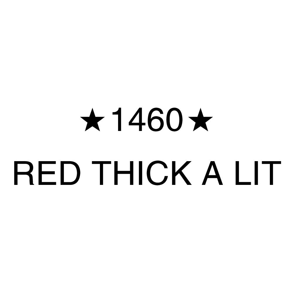 1460 RED THICK A LIT