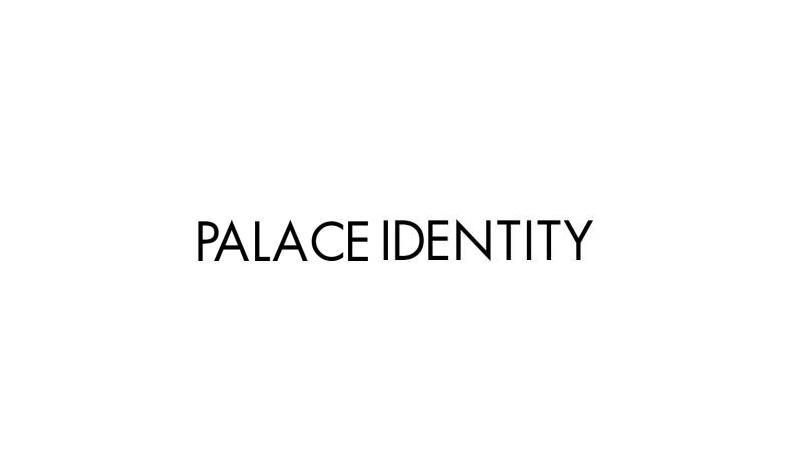 PALACEIDENTITY