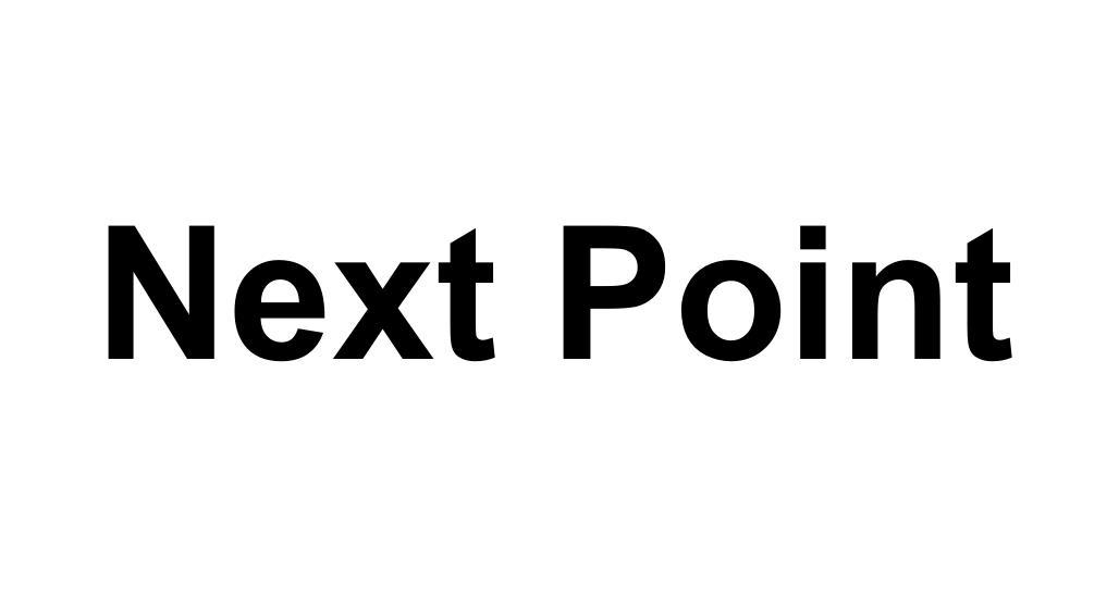 NEXT POINT
