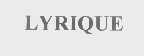 LYRIQUE