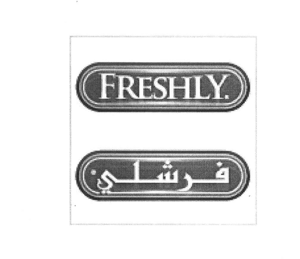 FRESHLY