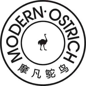 摩凡鸵鸟 MODERN&middot;OSTRICH