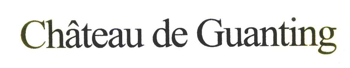 CHATEAU DE GUANTING
