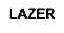 LAZER